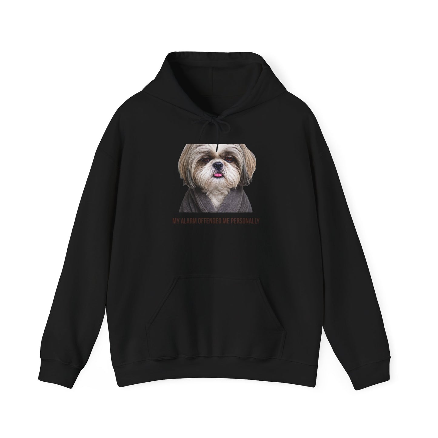 My Alarm Offended Me Personally — Shih Tzu Hoodie | Funny Dog Mom Sweatshirt