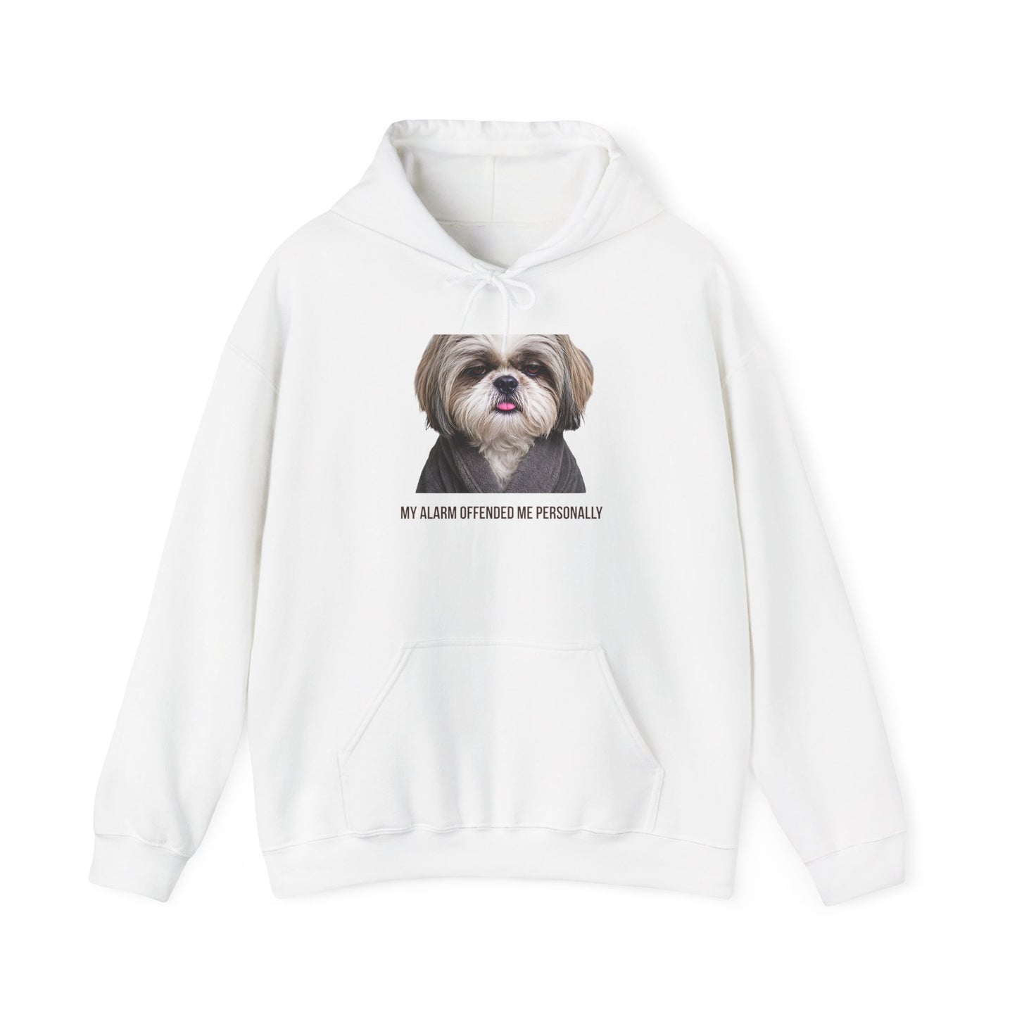 My Alarm Offended Me Personally — Shih Tzu Hoodie | Funny Dog Mom Sweatshirt