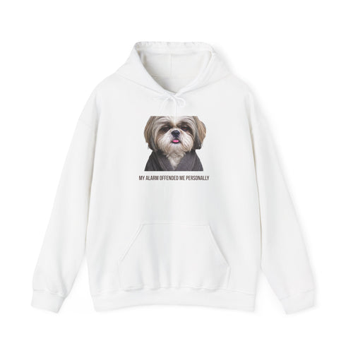 My Alarm Offended Me Personally — Shih Tzu Hoodie | Funny Dog Mom Sweatshirt